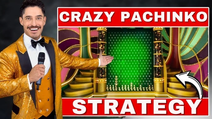 Crazy Pachinko Strategy